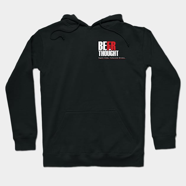 Beer for Thought Reg Dudes Hoodie by JJFDesigns